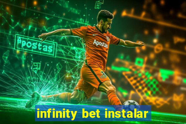 infinity bet instalar